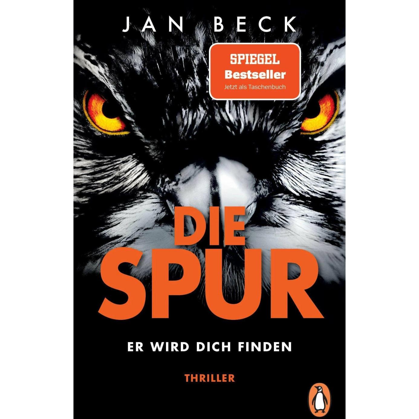 Die Spur − Er wird dich finden, Belletristik von Jan Beck