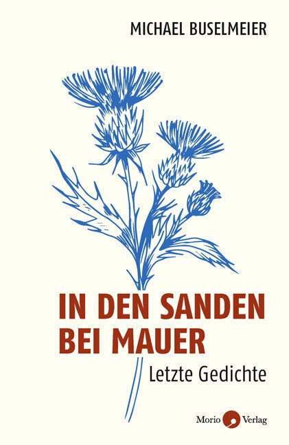 In den Sanden bei Mauer (Deutsch, Michael Buselmeier, 2023)