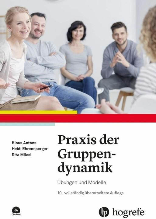 Produktbild Praxis der Gruppendynamik (Deutsch, Klaus Antons, Heidi Ehrensperger, Rita Milesi, 2018)