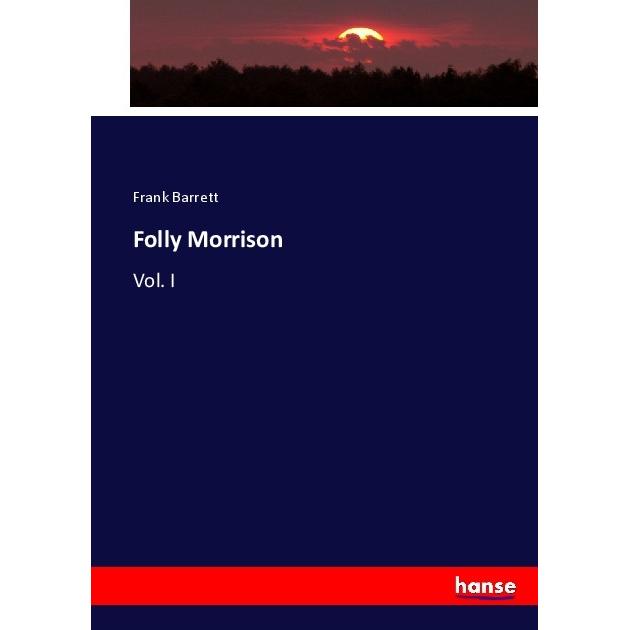 Folly Morrison, Fachbücher von Frank Barrett