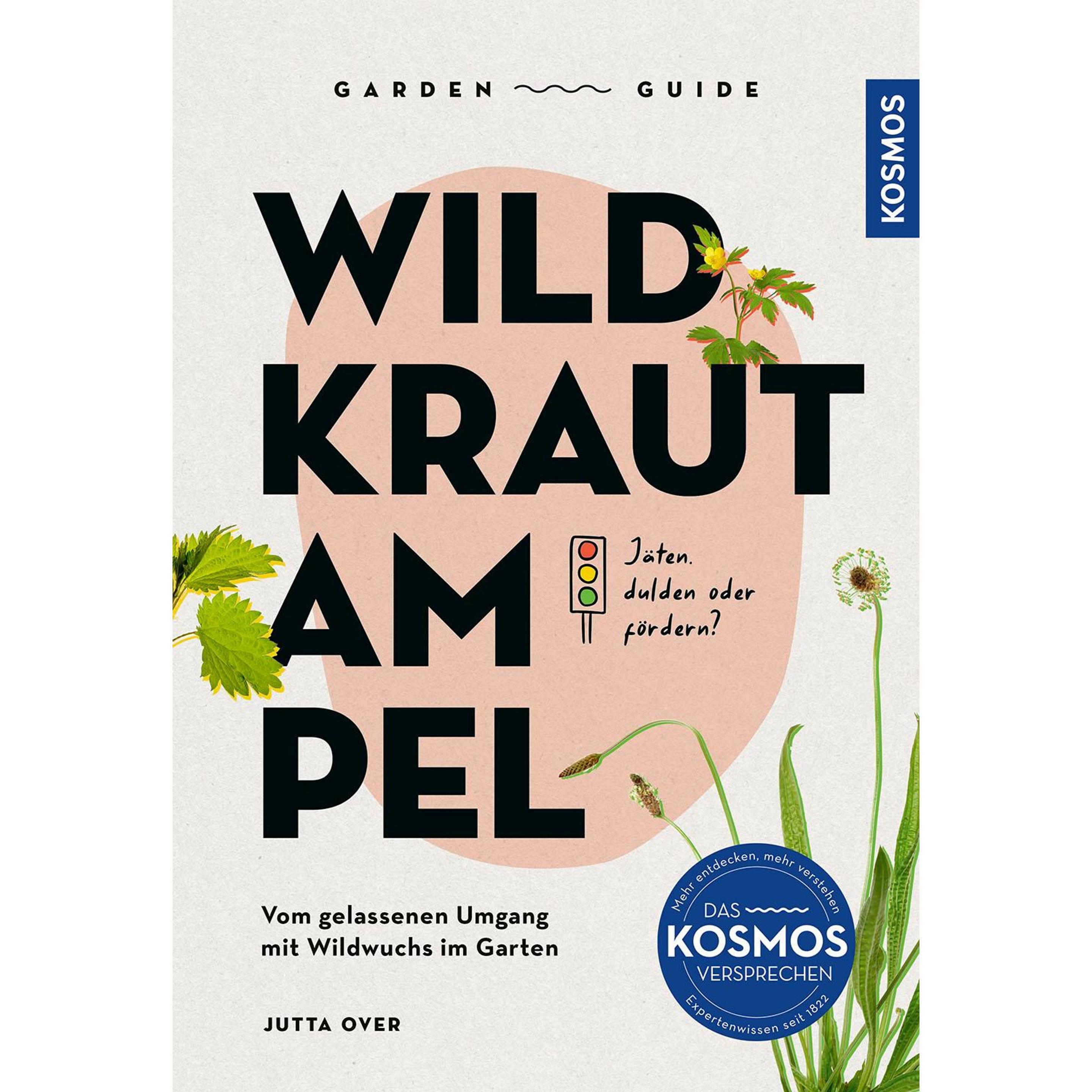 Over:Garden Guide Wildkrautampel, Ratgeber von Jutta Over