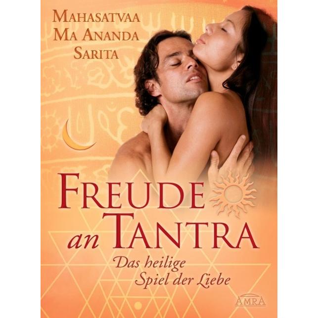 Freude an Tantra, Sachbücher von Mahasatvaa Ma Ananda Sarita