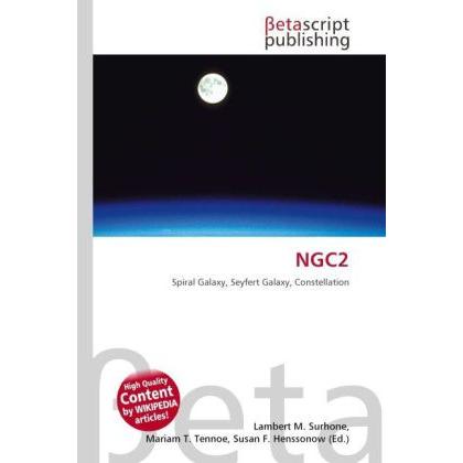 NGC2, Fachbücher von Lambert M. Surhone, Mariam T. Tennoe, Susan F. Henssonow