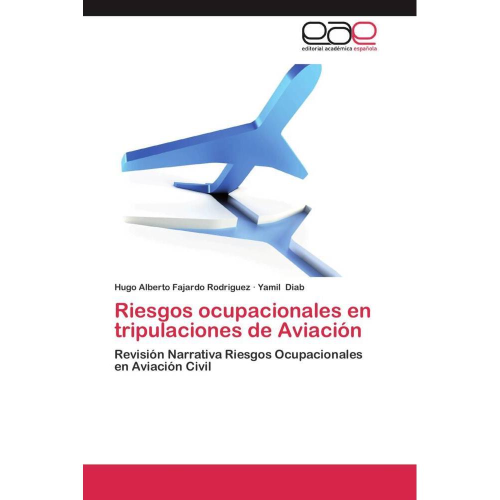 Riesgos ocupacionales en tripulaciones de Aviación, Fachbücher