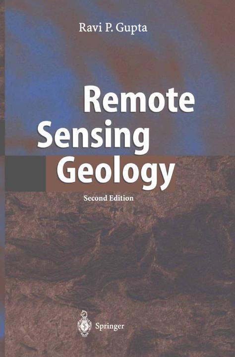 Remote Sensing Geology (Ravi P. Gupta, 2010)