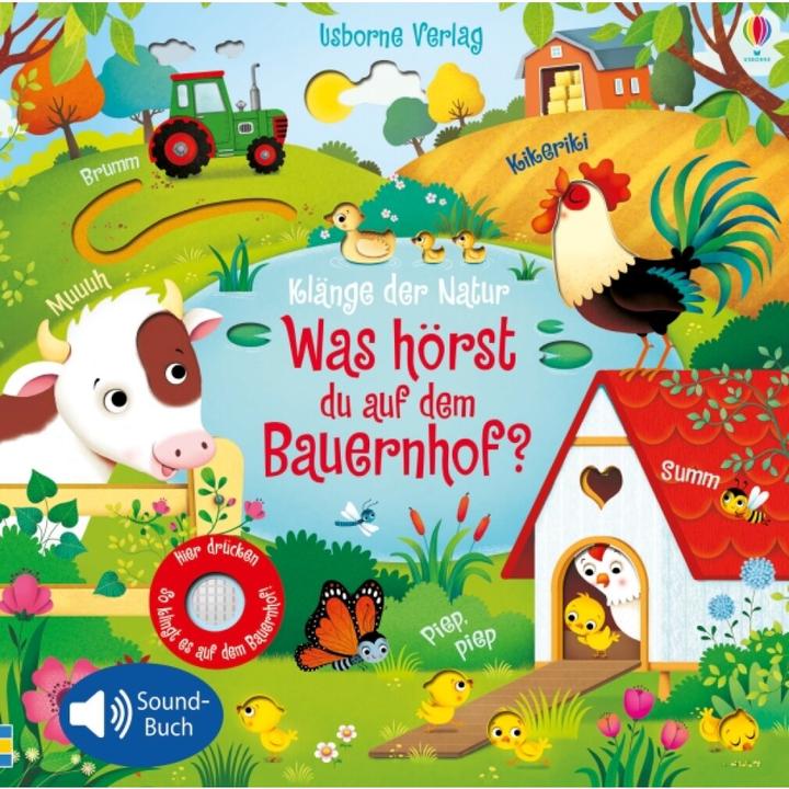 Produktbild Klänge der Natur: Was hörst du auf dem Bauernhof? (Deutsch, Federica Iossa, Sam Taplin, 2019)