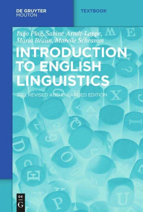 Produktbild Introduction to English Linguistics (Englisch, Ingo Plag, Mareile Schramm, Maria Braun, Sabine Arndt-Lappe, 2015)