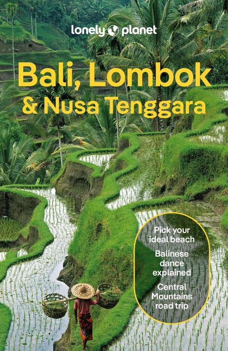 Produktbild Bali, Lombok & Nusa Tenggara (Englisch, Ryan Ver Berkmoes, Narina Exelby, Anna Kaminski, Sarah Lempa, 2024)