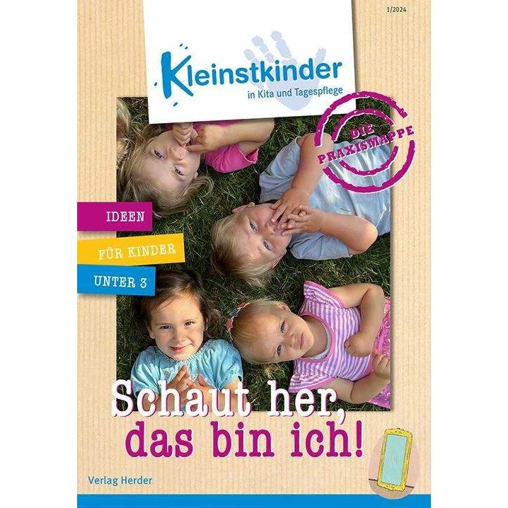 Die Praxismappe: Schaut her, das bin ich!, Fachbücher von Eva Danner, Michael Fink, Elke Schlösser, Michaela Lambrecht, ...
