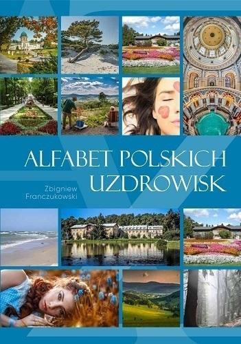 Image du produit Das Alphabet der polnischen Kurorte (Polonais, Zbigniew Franczukowski, 2023)