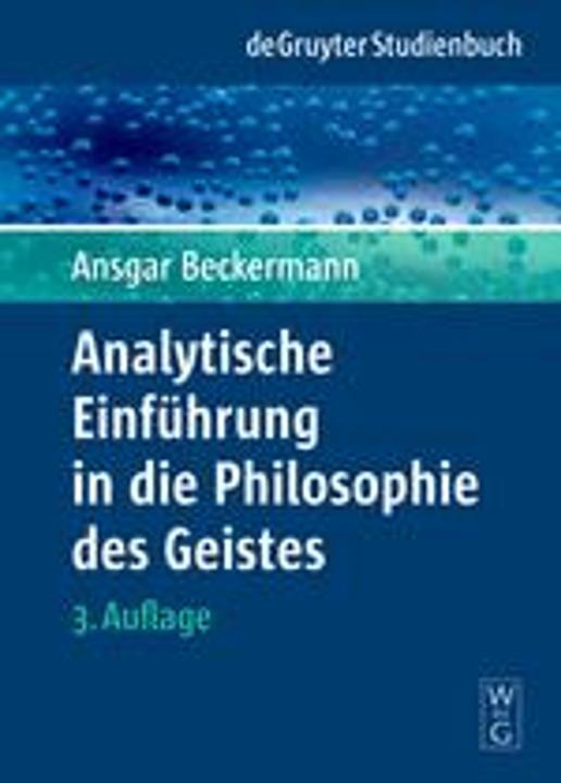 Produktbild Analytische Einführung in die Philosophie des Geistes (Deutsch, Ansgar Beckermann, 2008)