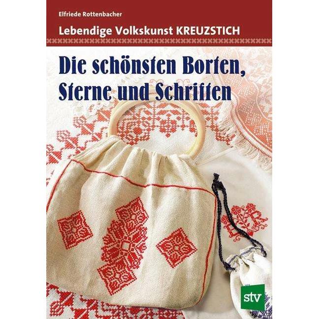 Lebendige Volkskunst Kreuzstich, Sachbücher von Elfriede Rottenbacher