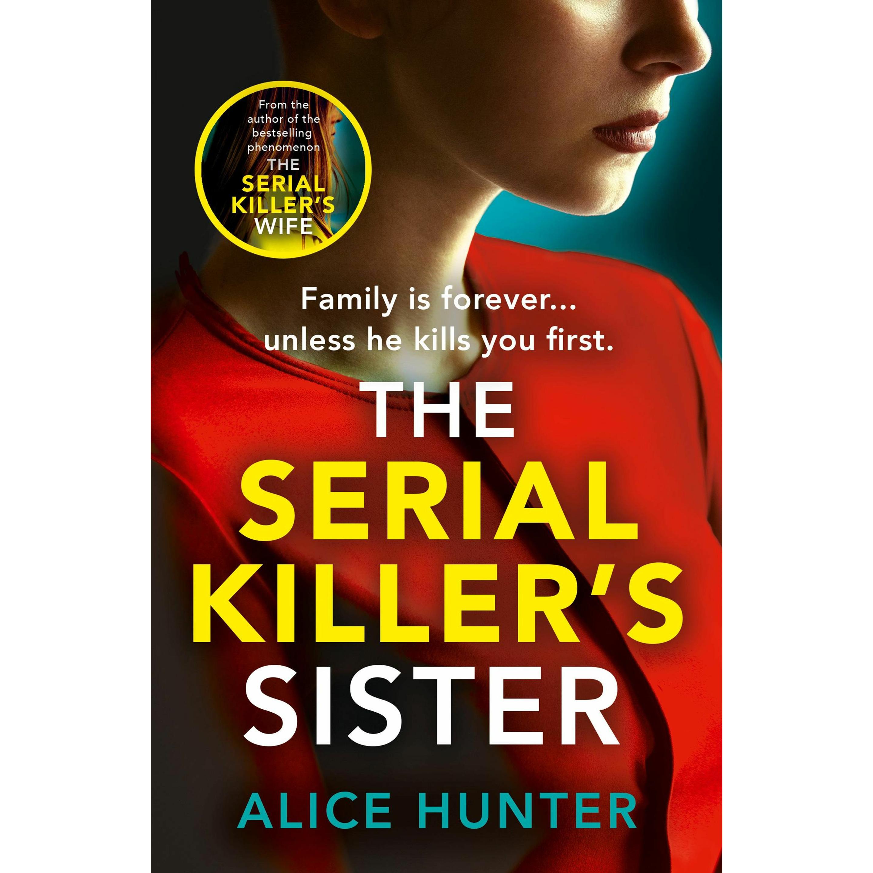 The Serial Killer’s Sister, Belletristik von Alice Hunter
