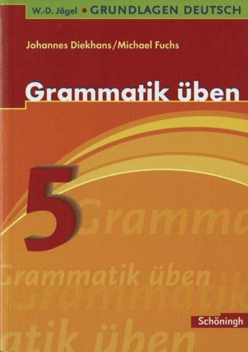 Produktbild Grundlagen Deutsch 5. Grammatik üben (Deutsch, Johannes Diekhans, Michael Fuchs, 2006)