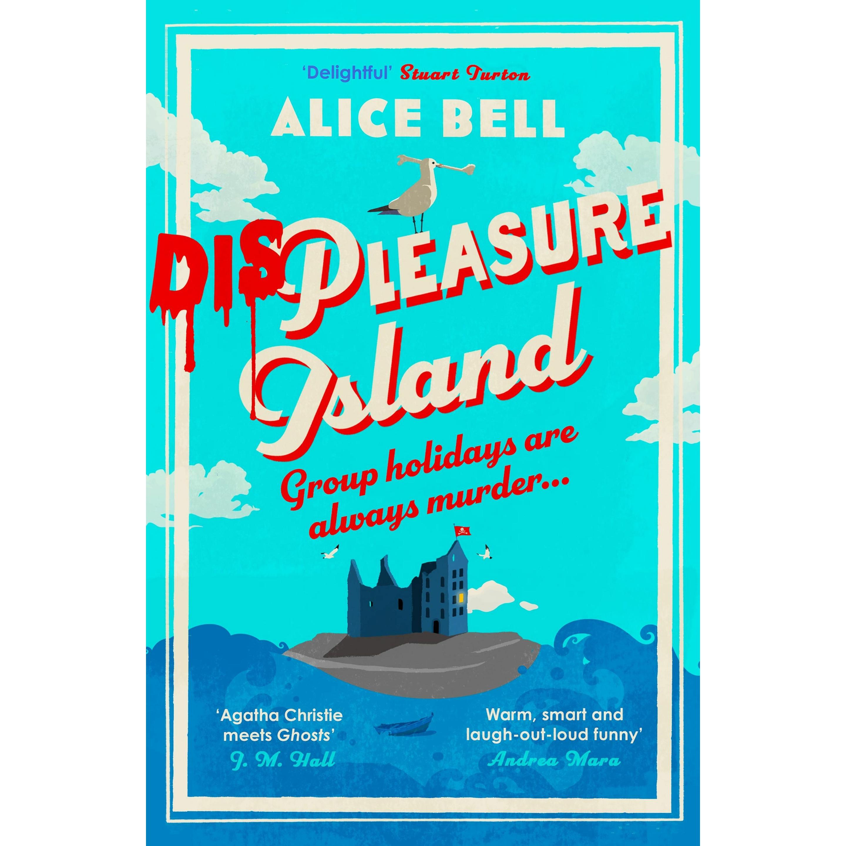 Displeasure Island, Belletristik von Alice Bell