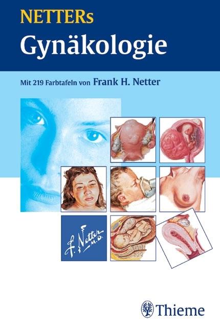 Produktbild NETTERs Gynäkologie (Deutsch, Frank H. Netter, 2005)