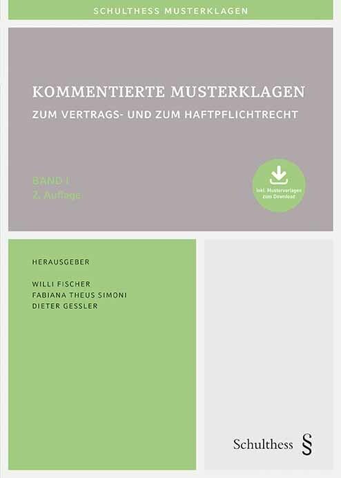 Immagine prodotto Kommentierte Musterklagen / Kommentierte Musterklagen zum Vertrags- und zum Haftpfl (Tedesco, Dieter Gessler, Fabiana Theus Simoni, Willi Fischer, 2022)