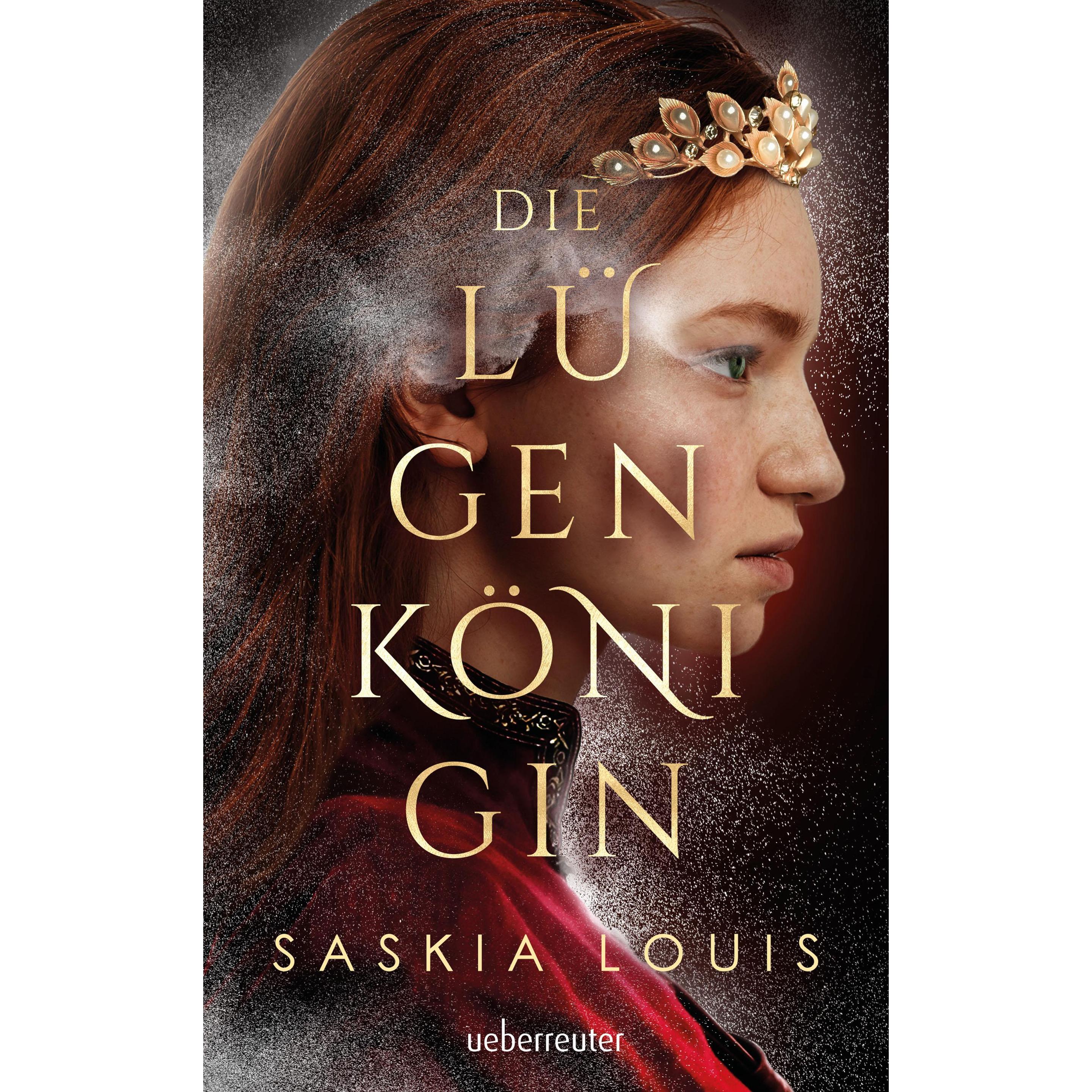 Die Lügenkönigin – Mitreissende Fantasy in opulenter Ausstattung: Hardcover mit Lesebändchen, als, Kinderbücher von Sask...