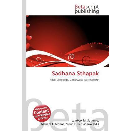 Sadhana Sthapak, Fachbücher von Lambert M. Surhone, Mariam T. Tennoe, Susan F. Henssonow