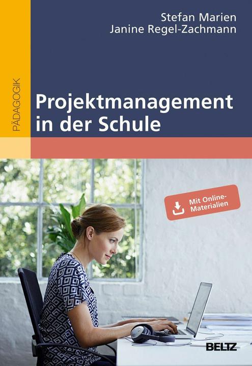 Produktbild Projektmanagement in der Schule (Deutsch, Stefan Marien, 2017)