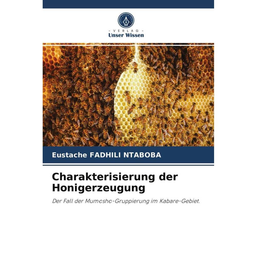 Charakterisierung der Honigerzeugung, Fachbücher von Eustache FADHILI NTABOBA