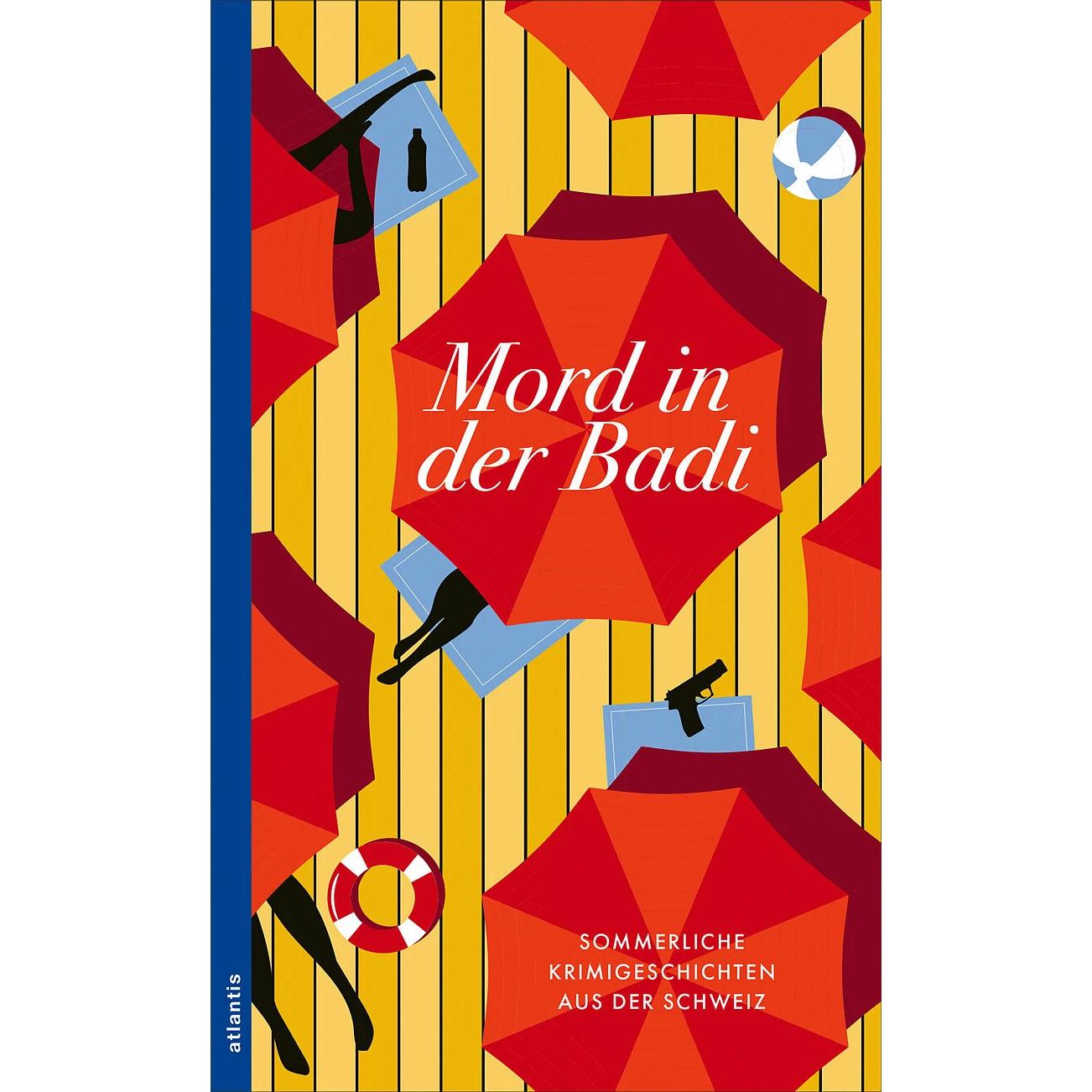 Mord in der Badi, Belletristik von Miriam Kunz