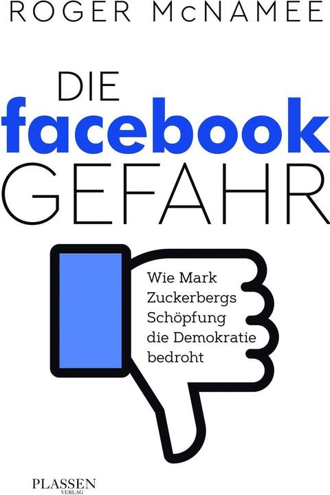 Die Facebook-Gefahr (Allemand, Roger McNamee, 2019)