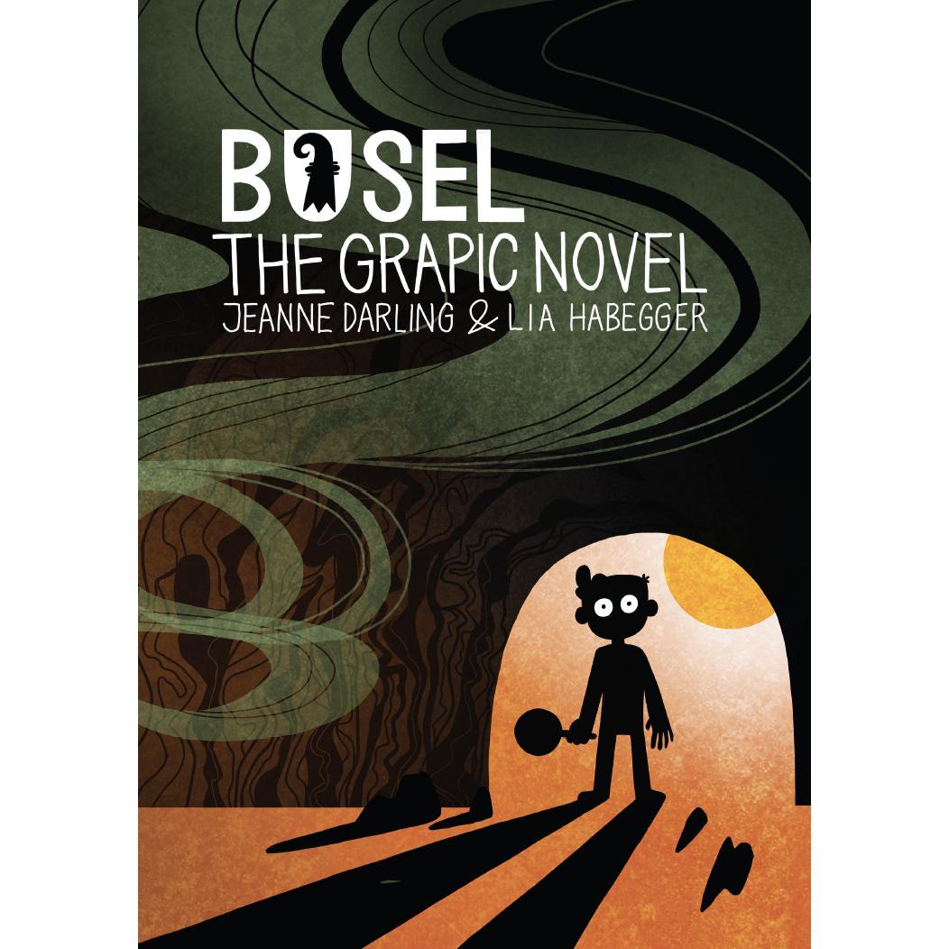 Basel: the Graphic Novel, Belletristik von Jeanne Darling