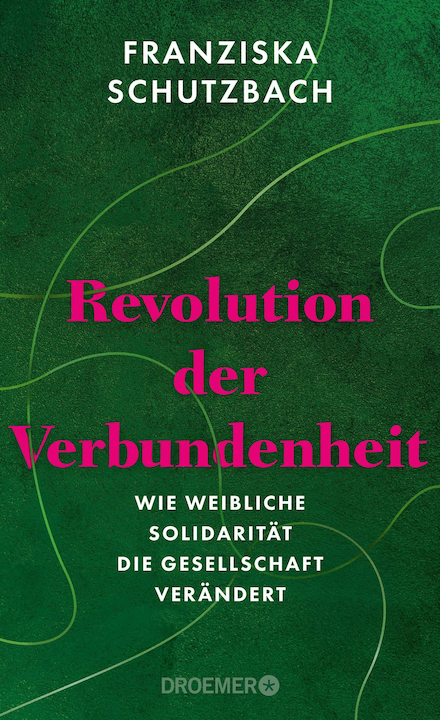 Actual product image Revolution der Verbundenheit (German, Franziska Schutzbach, 2024)