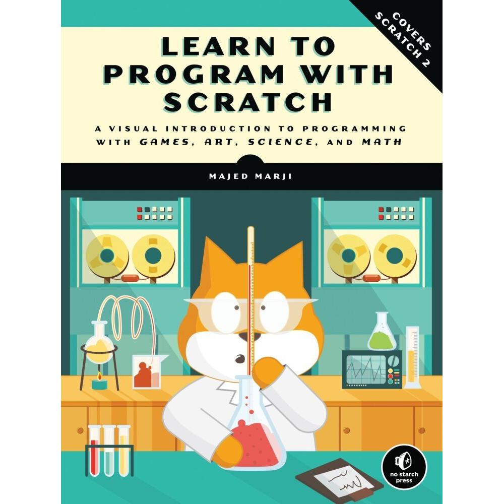 Learn to Program with Scratch, Fachbücher von Majed Marji