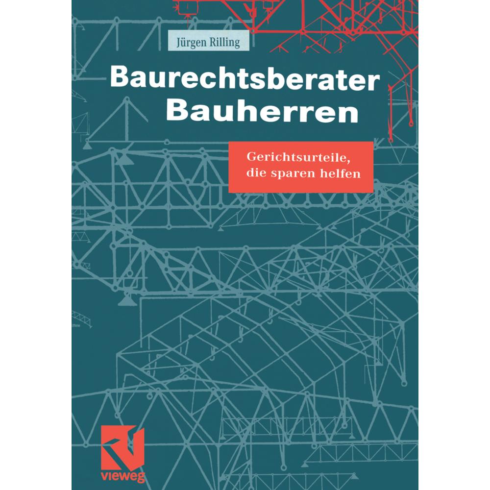 Baurechtsberater Bauherren, Fachbücher von Jürgen Rilling