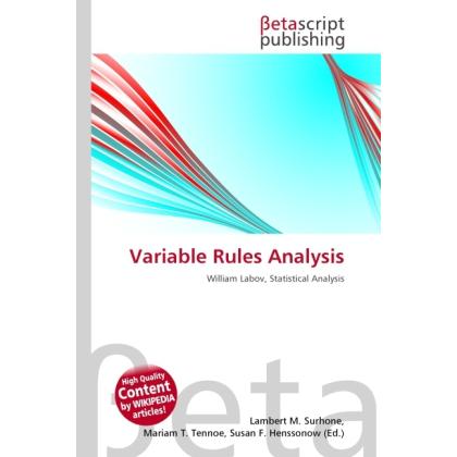 Thumbnail - Variable Rules Analysis, Fachbücher von Lambert M. Surhone, Miriam T. Timpledon, Susan F. Marseken