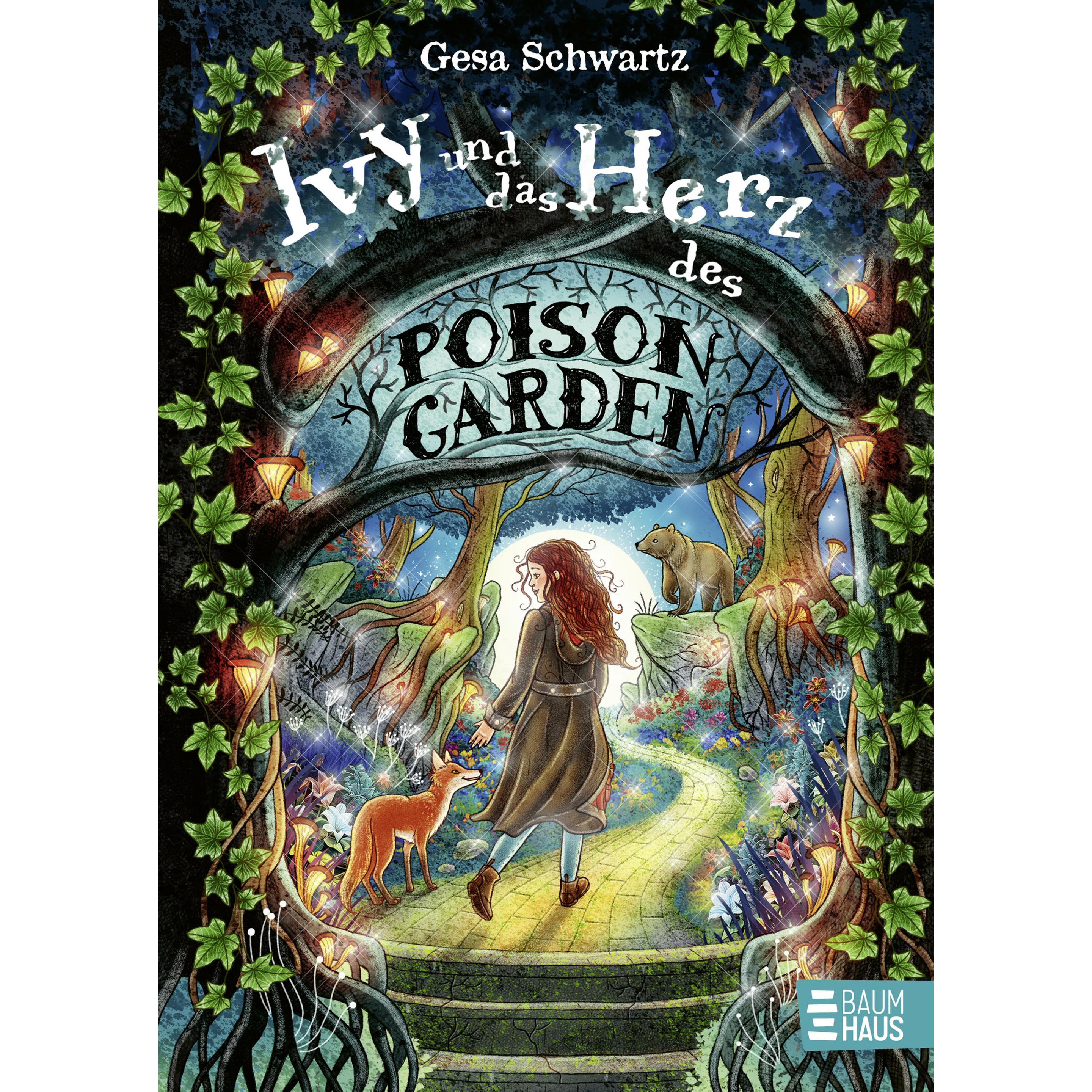 Ivy und das Herz des Poison Garden, Kinderbücher von Gesa Schwartz