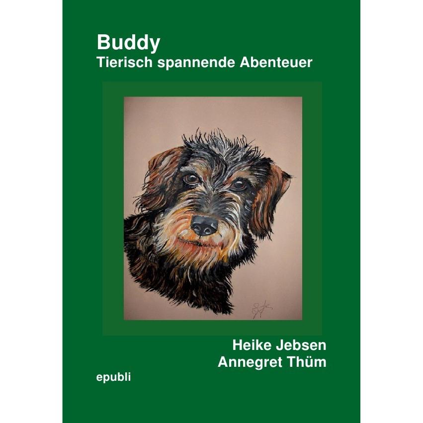 Buddy Tierisch spannende Abenteuer, Ratgeber von Heike Jebsen