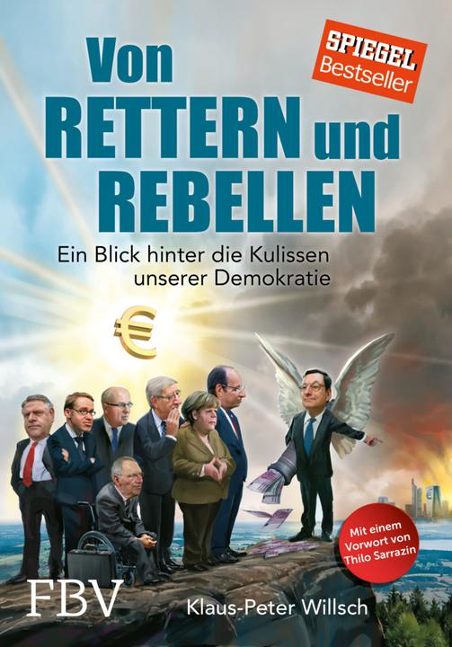 Produktbild Von Rettern und Rebellen (Deutsch, Christian Raap, Klaus-Peter Willsch, 2015)