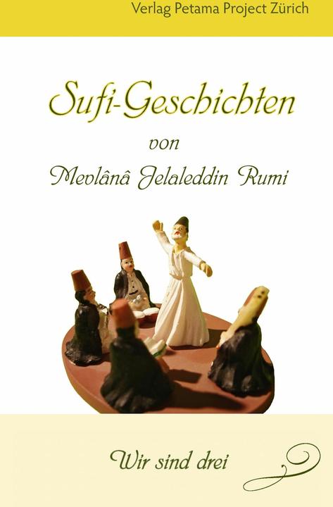 Produktbild Sufi-Geschichten von Mevlânâ Jelaleddin Rumi - 2 (Deutsch)