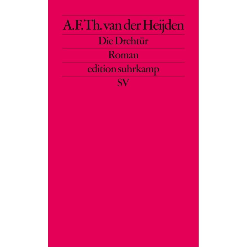Die Drehtür, Belletristik von A. F. Th. van der Heijden