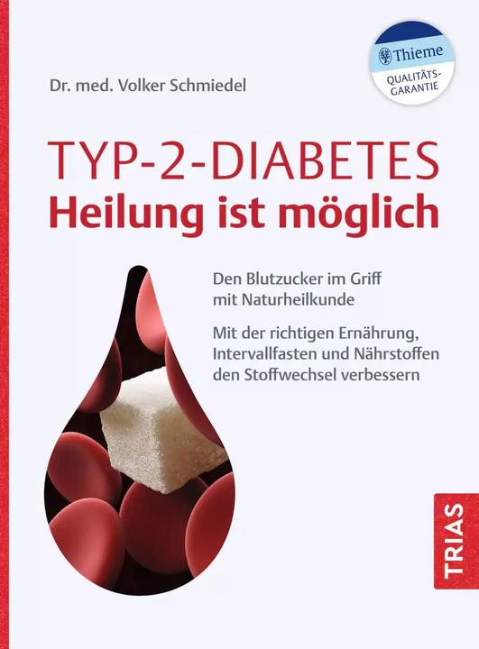 Produktbild Typ-2-Diabetes - Heilung ist möglich (Deutsch, Volker Schmiedel, 2022)