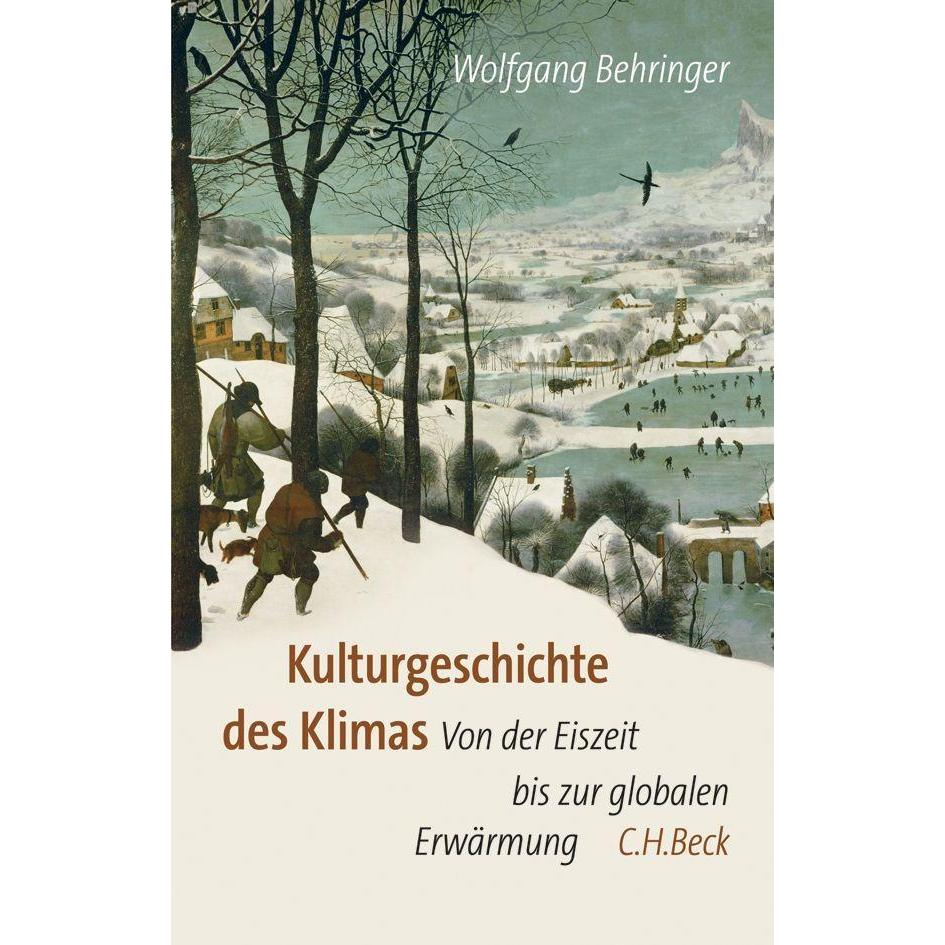 Kulturgeschichte des Klimas, Sachbücher von Wolfgang Behringer