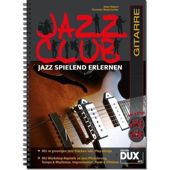 Thumbnail - Jazz Club, Gitarre (mit 2 CDs), Sachbücher von Andy Mayerl, Christian Wegscheider