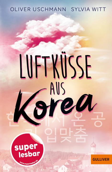 Actual product image Luftküsse aus Korea (German, Carolin Liepins, Oliver Uschmann, Sylvia Witt, 2025)