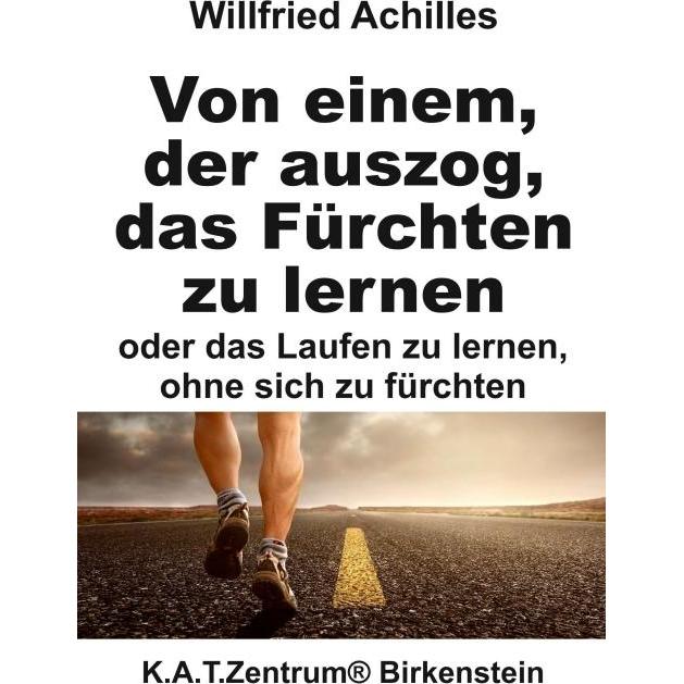 Von einem, der auszog, das Fürchten zu lernen, Ratgeber von Willfried Achilles