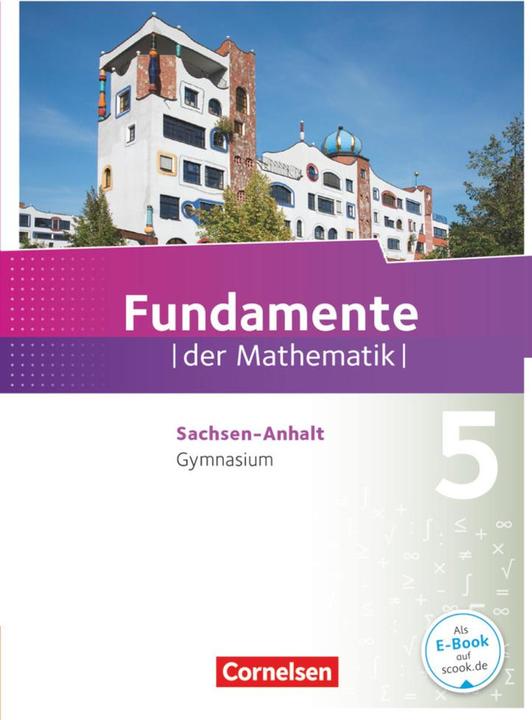 Produktbild Fundamente der Mathematik 5. Schuljahr. Schülerbuch. ST (Deutsch, Andreas Pallack, 2015)