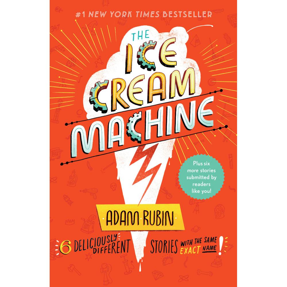 The Ice Cream Machine, Kinderbücher von Adam Rubin
