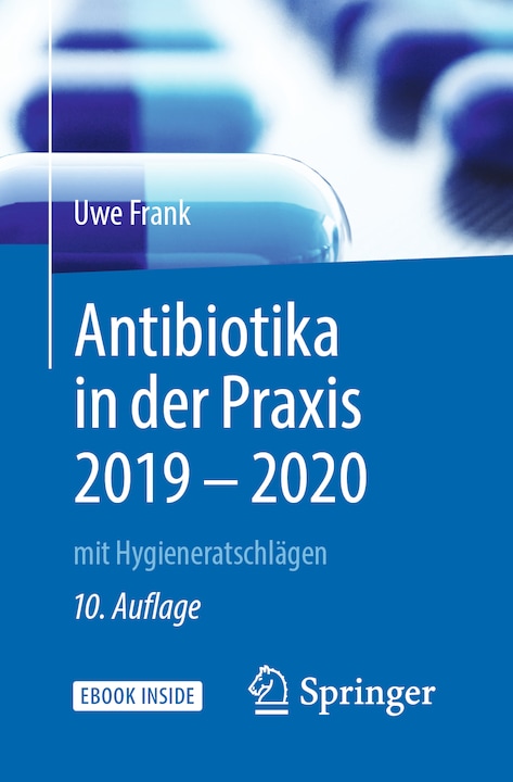 Produktbild Antibiotika in der Praxis 2019 - 2020 (Deutsch, Uwe Frank, 2019)