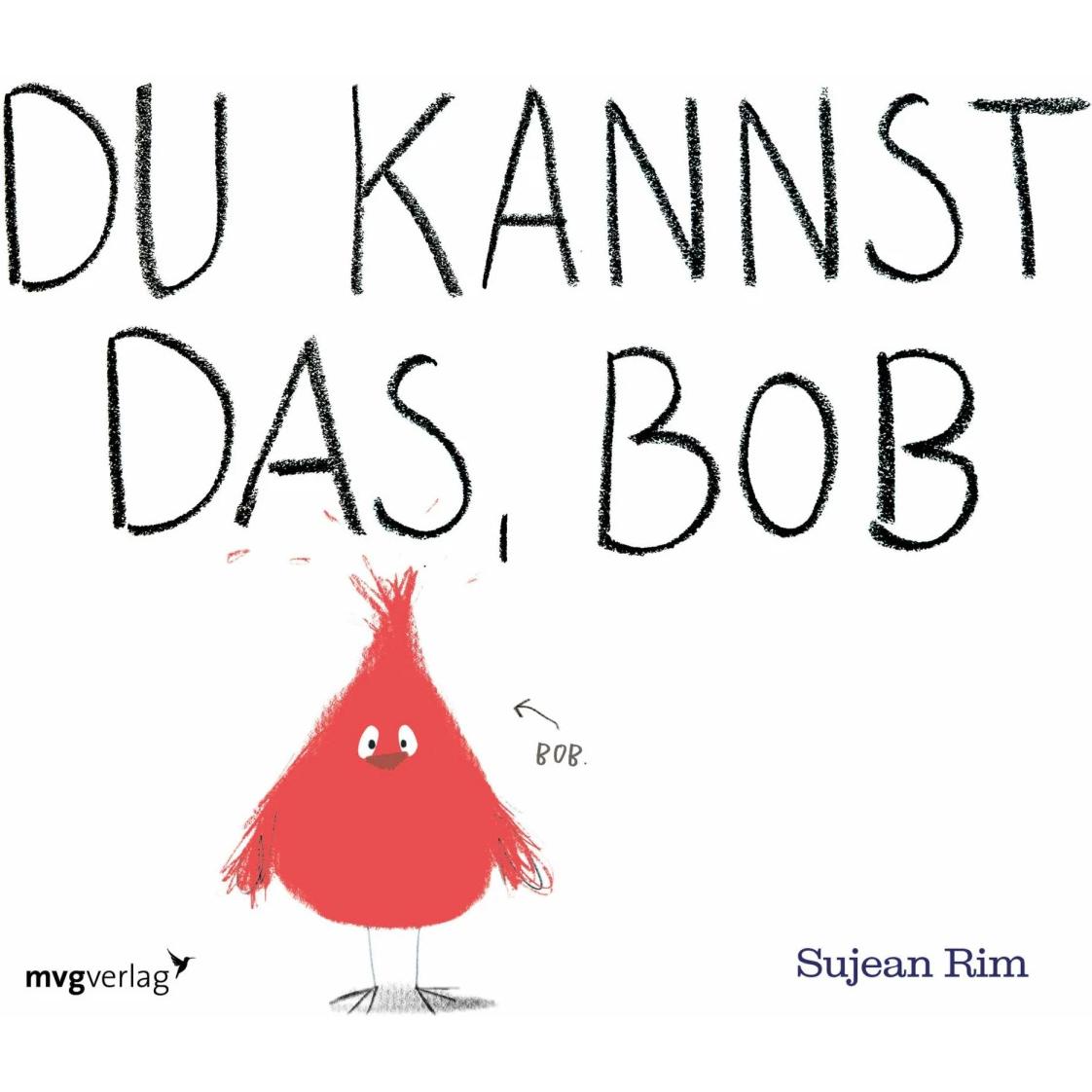 Thumbnail - Du kannst das, Bob, Kinderbücher von Annett Stütze, Sujean Rim