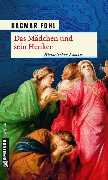 Produktbild Das Mädchen und sein Henker (Deutsch, Dagmar Fohl, 2009)
