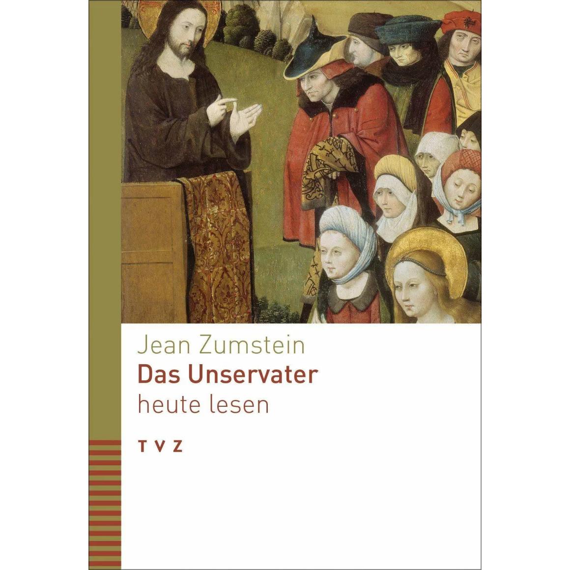 Das Unservater heute lesen, Fachbücher von Jean Zumstein, Horst Hahn
