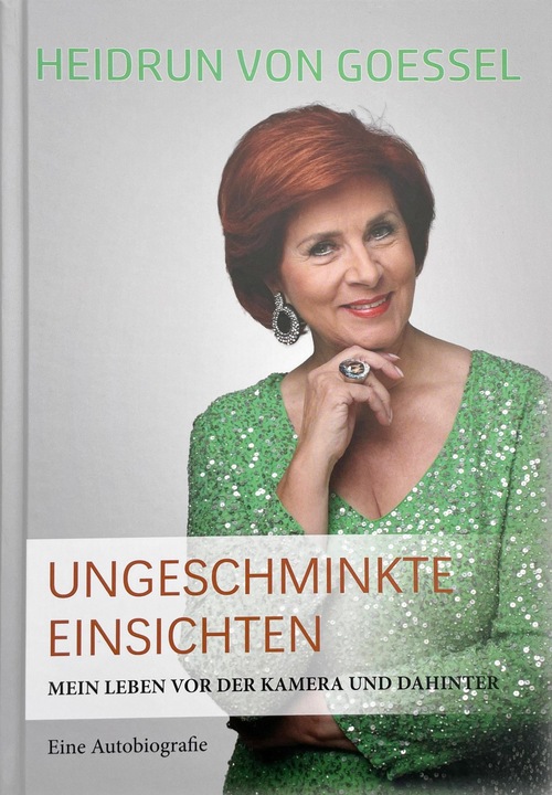 Produktbild HEIDRUN von GOESSEL Ungeschminkte Einsichten (Deutsch, Heidrun von Goessel, 2024)