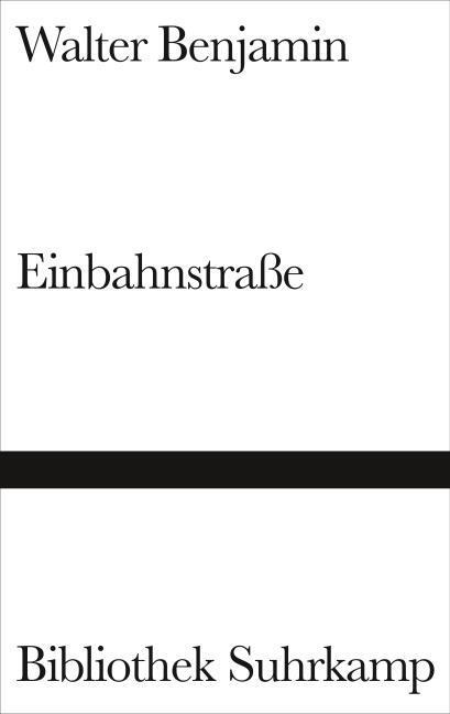 Produktbild Einbahnstrasse (Deutsch, Walter Benjamin, 2010)